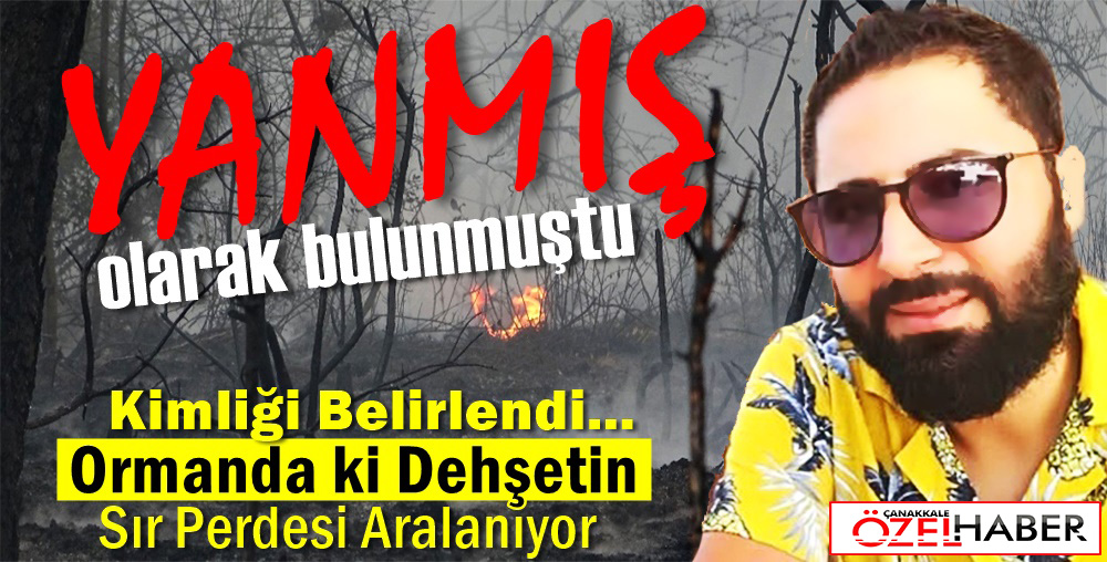 ORMANI, CESETLE BİRLİKTE KATİLLER Mİ YAKTI..!