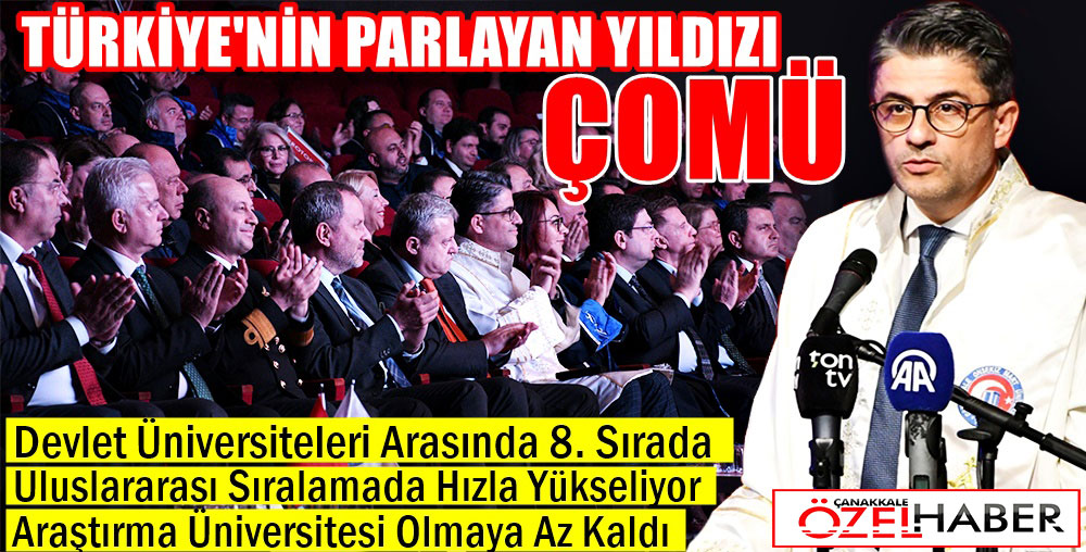 ÇOMÜ, EĞİTİMDE KALİTEYİ DE HEDEFİ DE YÜKSELTTİ..!