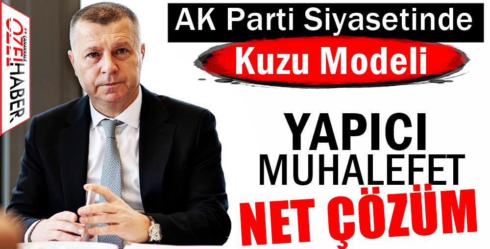 ÇANAKKALE İÇİN SİYASET ÜSTÜ BİRLİKTELİK ÇAĞRISI..!